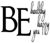 Be healthy, be happy, be you - 140030