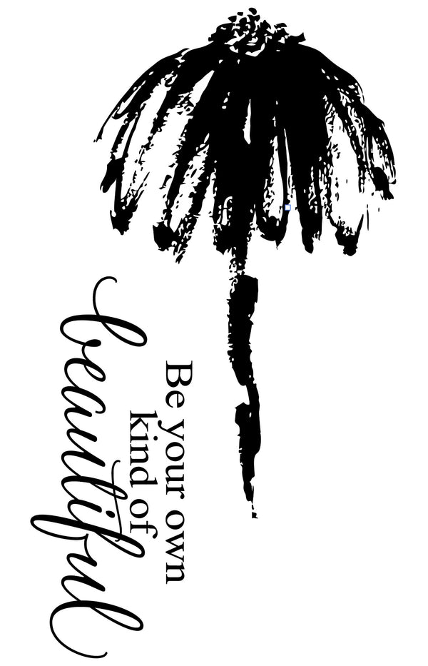 Be your own kind of beautiful