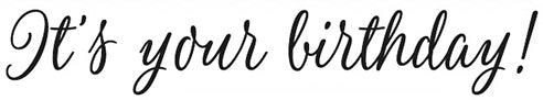 NIEUW •  It's your birthday!