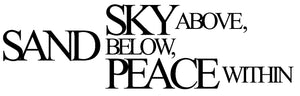 SKY above, SAND below, PEACE within - 20029