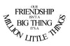 Our friendship isn't a big thing,.... - 20096