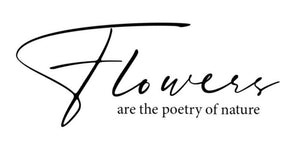 Flowers are the poetry of nature - 21124